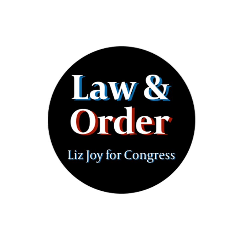 Law and Order Liz Joy for Congress Sticker